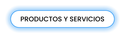 PRODUCTOS Y SERVICIOS