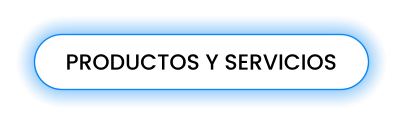 PRODUCTOS Y SERVICIOS