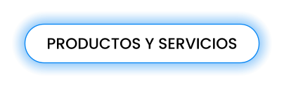 PRODUCTOS Y SERVICIOS